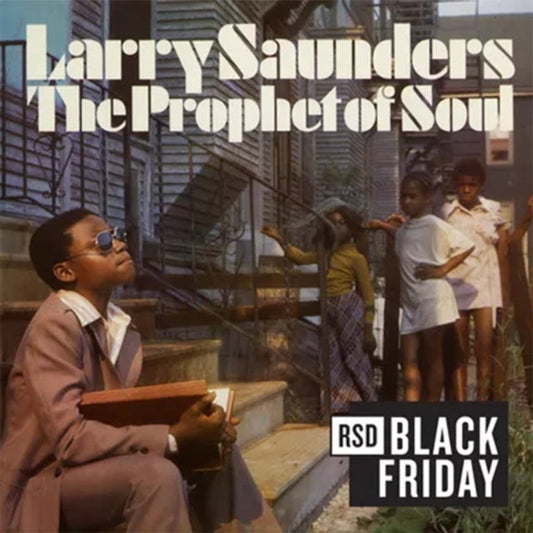 Larry Saunders - The Prophet of Soul - STRANGER (1976) - New LP Record 2024 RSD Black Friday Vinyl - Soul -vinylsuk