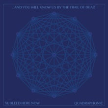 ...And You Will Know Us By The Trail Of Dead – XI: Bleed Here Now - New 2 LP Record 2022 Dine Alone Canada Vinyl - Rock -vinylsuk