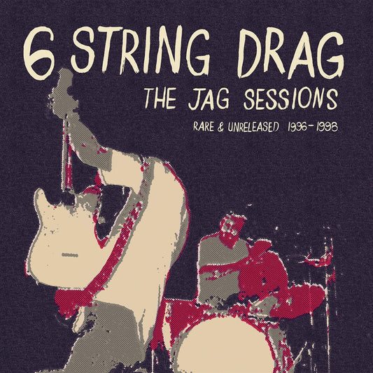 6 String Drag - The Jag Sessions (Rare & Unreleased 1996-1998) - New Lp 2019 Schoolkids RSD Limited Release on Red Vinyl - Alt-Country / Country Rock -vinylsuk