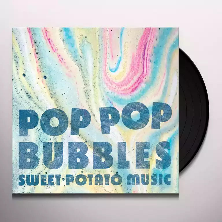 Sweet Potato Music - Pop Pop Bubbles - New LP Record 2024 Sweet Potato Vinyl - Children's -vinylsuk