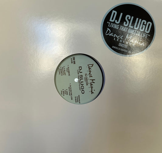 DJ Deeon Presents DJ Slugo - Livin' That Ghetto Life (1995) - New 12" EP Record 2024 Dance Mania Legends USA Vinyl -  Chicago Ghetto House -vinylsuk