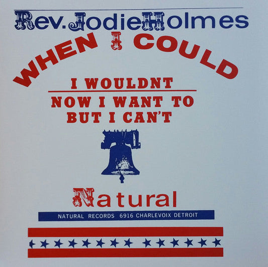 Rev. Jodie Holmes - When I Could I Wouldn't Now I Want To But I Can't - New LP Record 2017 Natural Detroit Gospel Reissue Project Vinyl & Insert - Gospel / Soul / Religious -vinylsuk