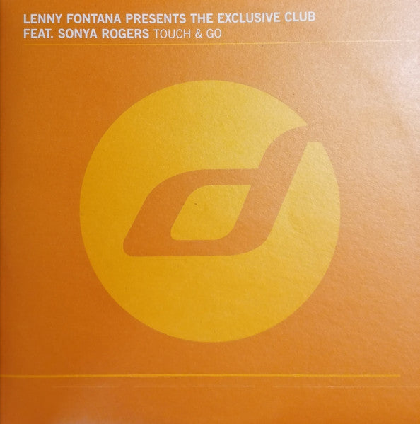 Lenny Fontana Presents The Exclusive Club Feat. Sonya Rogers - Touch & Go - New 12" Single Record 2000 Distance France Vinyl - House / Garage House -vinylsuk