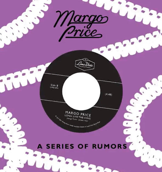 Margo Price - A Series Of Rumors #3 - Hey Child / Long Live The King - New 7" Single Record 2021 Loma Vista Vinyl - Country -vinylsuk