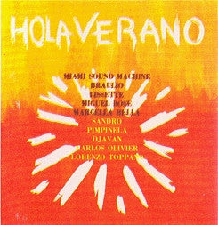 Various - Hola Verano - New LP Record 1985 Discos CBS International USA Vinyl - Latin Pop -vinylsuk