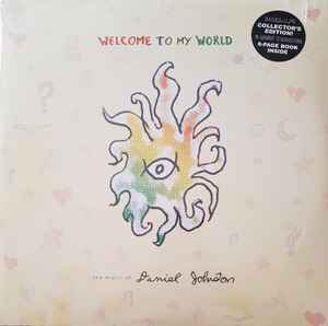 Daniel Johnston - Welcome To My World: The Music Of Daniel Johnston (2006) - New 2 LP Record 2022 Eternal Yip Eye Vinyl - Lo-Fi / Rock -vinylsuk