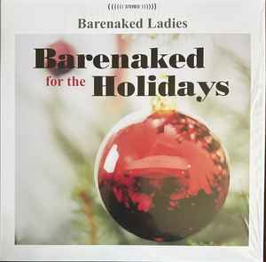 Barenaked Ladies - Barenaked For The Holidays (2004) - New LP Record 2024 Craft Vinyl - Holiday / Pop -vinylsuk