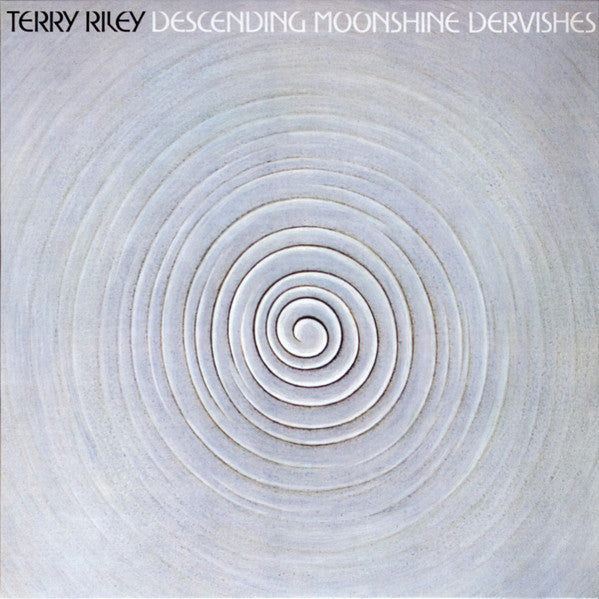 Terry Riley – Descending Moonshine Dervishes (1982) - New LP Record 2024 Beacon Sound Vinyl - Modern Classical / Minimal -vinylsuk