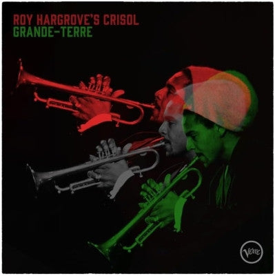 Roy Hargrove's Crisol - Grande-Terre (1998) - New 2 LP Record 2024 Verve Vinyl - Jazz -vinylsuk