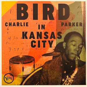 Charlie Parker - Bird In Kansas City - New LP Record 2024 Verve Sky Blue Opaque Vinyl - Jazz / Bop / Swing -vinylsuk