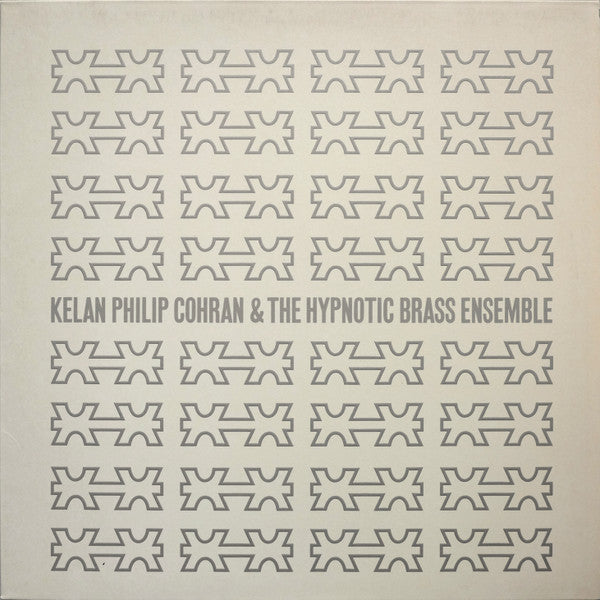 Kelan Philip Cohran & The Hypnotic Brass Ensemble - New 2 LP Record 2012 Honest Jon's UK Vinyl - Chicago Jazz-Funk / Brass Band -vinylsuk