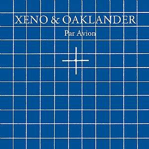 Xeno & Oaklander - Par Avion - New LP Record 2014 Ghostly International Vinyl & Download - Electronic / Synth-pop / Electro -vinylsuk