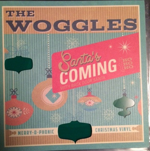 The Woggles - Santa's Coming - New 7" Single Record 2014 Wicked Cool Clear Green Vinyl - Holiday / Garage Rock / Rock & Roll -vinylsuk